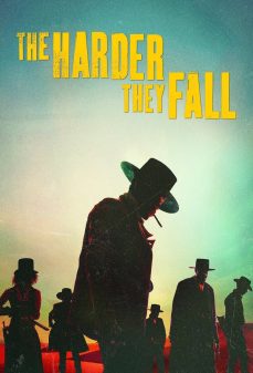 مشاهدة وتحميل فلم The Harder They Fall الانتقام المرّ  اونلاين