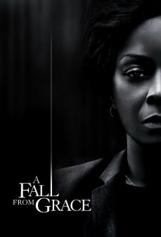 تحميل فلم A Fall From Grace اولاين مشاهده مباشره مشاهدة وتحميل فلم A Fall From Grace سقوط جريس اونلاين