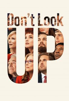 مشاهدة وتحميل فلم Don’t Look Up لا تنظروا إلى السماء اونلاين