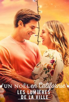 مشاهدة وتحميل فلم A California Christmas: City Lights كاليفورنيا كريسماس: اضواء المدينة اونلاين
