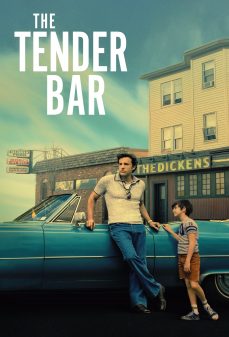 تحميل فلم The Tender Bar اولاين مشاهده مباشره مشاهدة وتحميل فلم The Tender Bar حانة العطاء اونلاين