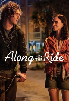 مشاهدة وتحميل فلم Along for the Ride على طول للركوب اونلاين