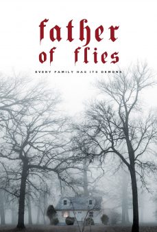 تحميل فلم Father of Flies اولاين مشاهده مباشره مشاهدة وتحميل فلم Father of Flies أب الحشرات اونلاين