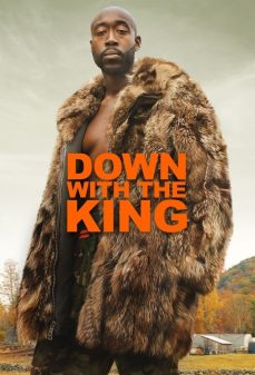 تحميل فلم Down With the King اولاين مشاهده مباشره مشاهدة وتحميل فلم Down With the King الأسفل مع الملك اونلاين