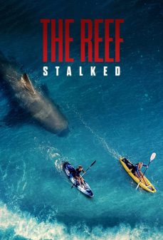 مشاهدة وتحميل فلم The Reef: Stalked الشعاب المرجانية: مطارد اونلاين