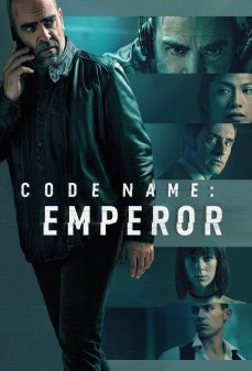 تحميل فلم Code Name Emperor اولاين مشاهده مباشره مشاهدة وتحميل فلم Code Name Emperor الرمز: الامبراطور اونلاين