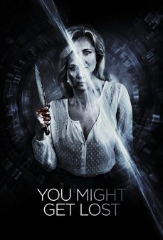 تحميل فلم You Might Get Lost اولاين مشاهده مباشره مشاهدة وتحميل فلم You Might Get Lost يمكنك أن تغرب اونلاين