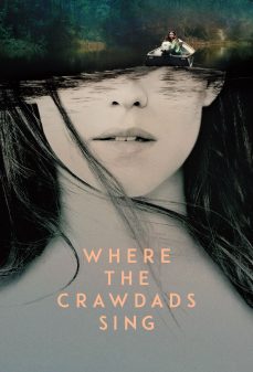 مشاهدة وتحميل فلم Where the Crawdads Sing حيث يغني كوردادس اونلاين