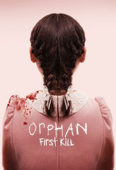 تحميل فلم Orphan: First Kill اولاين مشاهده مباشره مشاهدة وتحميل فلم Orphan: First Kill اليتيم: القتل الأول اونلاين