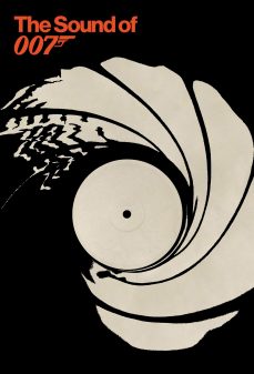 مشاهدة وتحميل فلم The Sound of 007 صوت العميل 007 اونلاين