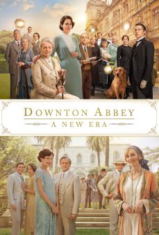 تحميل فلم Downton Abbey: A New Era اولاين مشاهده مباشره مشاهدة وتحميل فلم Downton Abbey: A New Era دير داونتون: عصر جديد اونلاين