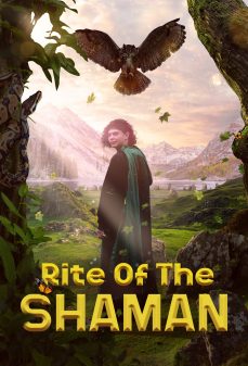 مشاهدة وتحميل فلم Rite of the Shaman طقوس الشامان  اونلاين