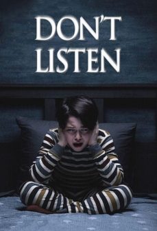 تحميل فلم Don’t Listen اولاين مشاهده مباشره مشاهدة وتحميل فلم Don’t Listen لا تستمع اونلاين