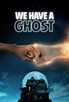 تحميل فلم We Have a Ghost اولاين مشاهده مباشره مشاهدة وتحميل فلم We Have a Ghost لدينا شبح اونلاين