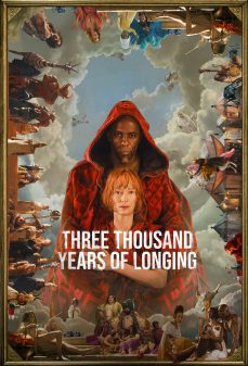 مشاهدة وتحميل فلم Three Thousand Years of Longing ثلاثة آلاف عام من الشوق اونلاين