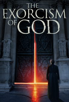 تحميل فلم The Exorcism of God اولاين مشاهده مباشره مشاهدة وتحميل فلم The Exorcism of God طرد الارواح الشريرة اونلاين