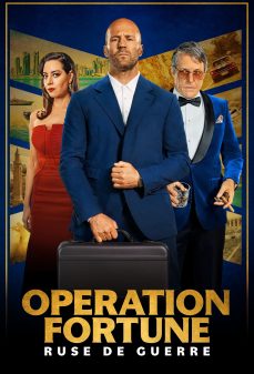 مشاهدة وتحميل فلم Operation Fortune: Ruse de Guerre عملية فورتشن: حيلة الحرب اونلاين