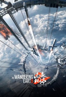 مشاهدة وتحميل فلم The Wandering Earth II الأرض المتجولة 2 اونلاين
