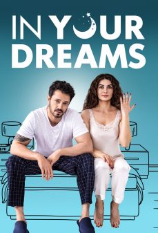 تحميل فلم In Your Dreams اولاين مشاهده مباشره مشاهدة وتحميل فلم In Your Dreams في احلامك اونلاين