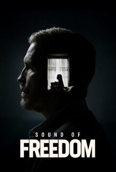 مشاهدة وتحميل فلم Sound of Freedom صوت الحرية  اونلاين