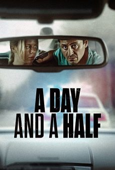 مشاهدة وتحميل فلم A Day and a Half  يوم ونصف اونلاين