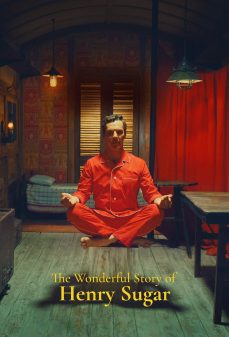 مشاهدة وتحميل فلم The Wonderful Story of Henry Sugar القصة الرائعة لهنري شوجر اونلاين