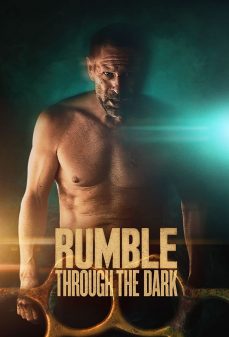 مشاهدة وتحميل فلم Rumble Through the Dark قعقعة من خلال الظلام اونلاين