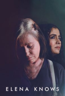 تحميل فلم Elena Knows اولاين مشاهده مباشره مشاهدة وتحميل فلم Elena Knows إيلينا تعلم اونلاين