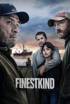مشاهدة وتحميل فلم Finestkind أجود نوع اونلاين