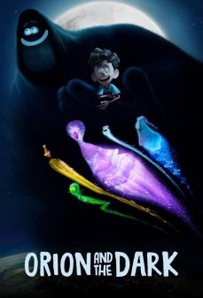 تحميل فلم Orion and the Dark اولاين مشاهده مباشره مشاهدة وتحميل فلم Orion and the Dark أوريون والظلام اونلاين