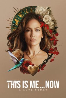 مشاهدة وتحميل فلم This Is Me…Now هذه أنا... الآن اونلاين