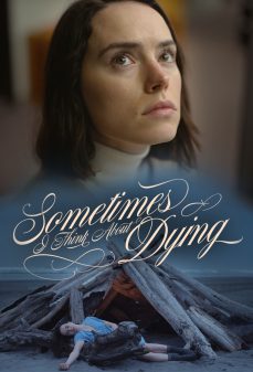تحميل فلم Sometimes I Think About Dying اولاين مشاهده مباشره مشاهدة وتحميل فلم Sometimes I Think About Dying أحيانًا أفكر في الموت اونلاين