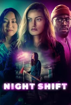تحميل فلم Night Shift اولاين مشاهده مباشره مشاهدة وتحميل فلم Night Shift مناوبة ليلية اونلاين