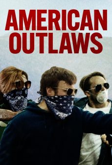 مشاهدة وتحميل فلم American Outlaws الخارجون عن القانون الأمريكي اونلاين