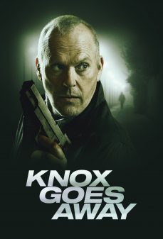 مشاهدة وتحميل فلم Knox Goes Away نوكس يذهب بعيدًا اونلاين