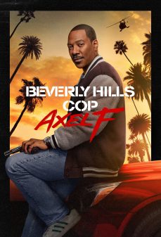 تحميل فلم Beverly Hills Cop: Axel F اولاين مشاهده مباشره مشاهدة وتحميل فلم Beverly Hills Cop: Axel F شرطي بيفرلي هيلز: أكسل ف اونلاين