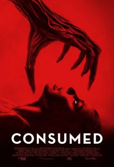 مشاهدة وتحميل فلم Consumed مستهلكة اونلاين