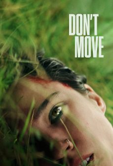 تحميل فلم Don’t Move اولاين مشاهده مباشره مشاهدة وتحميل فلم Don’t Move لا تتحرك اونلاين