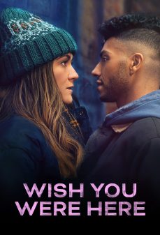 تحميل فلم Wish You Were Here اولاين مشاهده مباشره مشاهدة وتحميل فلم Wish You Were Here أتمنى لو كنت هنا اونلاين
