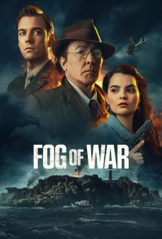 تحميل فلم Fog of War اولاين مشاهده مباشره مشاهدة وتحميل فلم Fog of War ضباب الحرب اونلاين