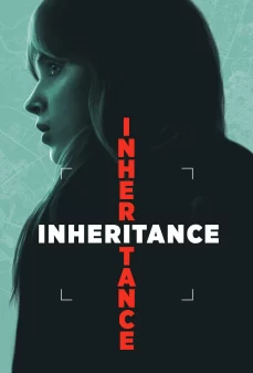 تحميل فلم Inheritance اولاين مشاهده مباشره مشاهدة وتحميل فلم Inheritance الورث اونلاين