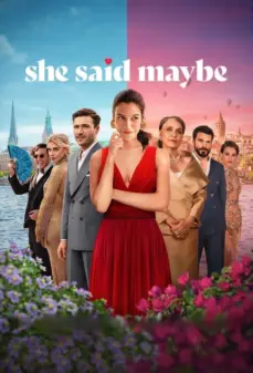 تحميل فلم She Said Maybe اولاين مشاهده مباشره مشاهدة وتحميل فلم She Said Maybe قالت ربما اونلاين